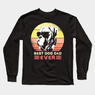 Best Dog Dad Ever Long Sleeve T-Shirt